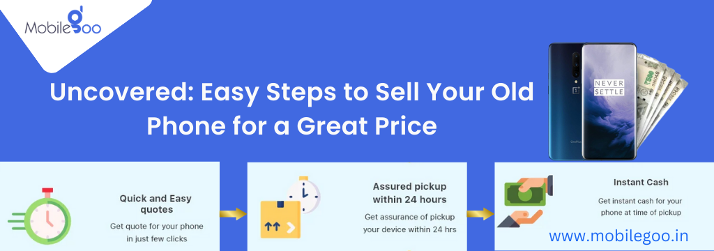 Uncovered: Easy Steps to Sell Your Old Phone for a Great Price